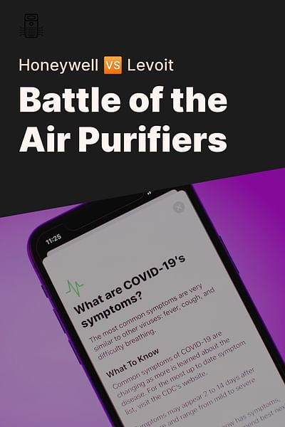 Battle of the Air Purifiers - Honeywell 🆚 Levoit